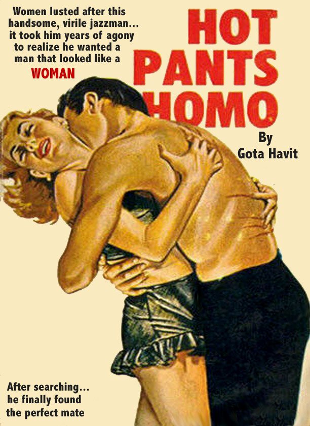 Hot Pants Homo