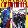 Cross-dressed Criminals 1