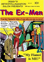 Debby's Metropollinasation Salon Presents Ex-Men # 1