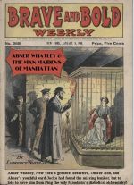 The heroes of the old Dime Novels, gone and pretty much forgotten