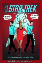 Kirk has Uhura's body, and his two best friends are in love with their curvy new captain!