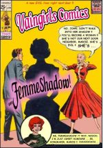 ... the FemmeShadow knows!